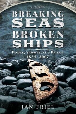 Cover of Breaking Seas, Broken Ships