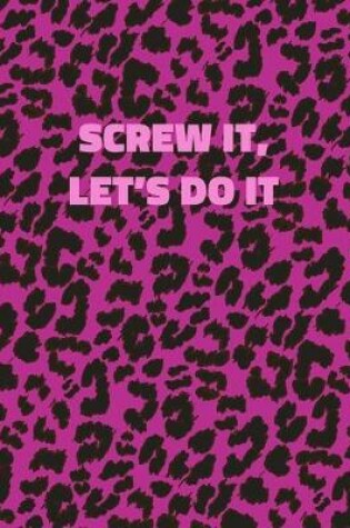 Cover of Screw It Let's Do It