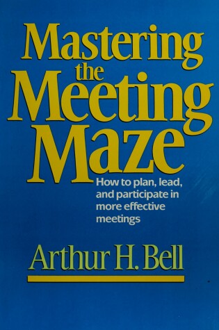 Cover of Mastering the Meeting Maze