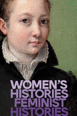 Cover of Women's Histories, Feminist Histories