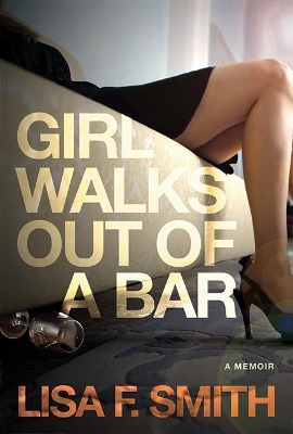 Book cover for Girl Walks Out of a Bar