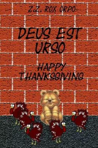 Cover of Deus Est Urso Happy Thanksgiving