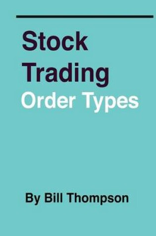 Cover of Stock Trading - Order Types