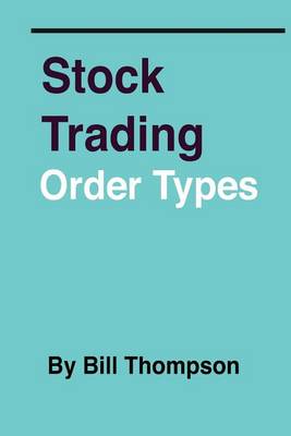 Book cover for Stock Trading - Order Types