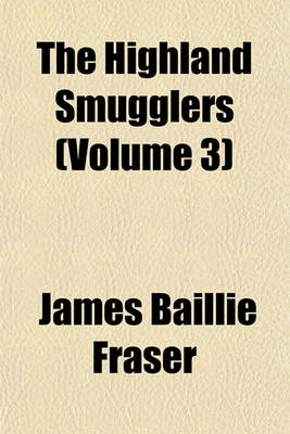 Book cover for The Highland Smugglers (Volume 3)