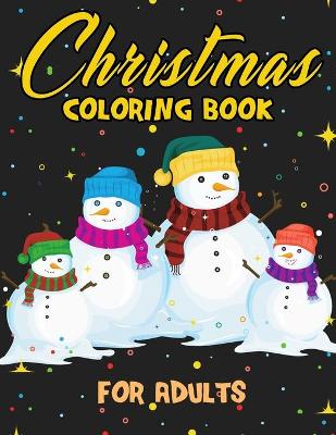 Book cover for Christmas Coloring Book For Adults