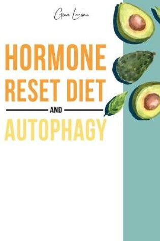 Cover of Hormone Reset Diet and Autophagy