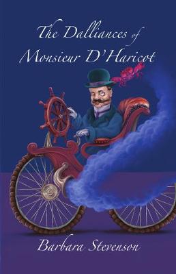 Book cover for The Dalliances of Monsieur D'Haricot