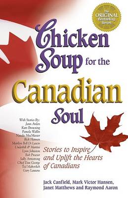Book cover for Chicken Soup for the Canadian Soul