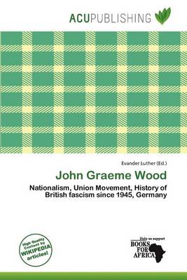 Book cover for John Graeme Wood