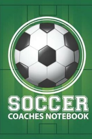 Cover of Soccer Coaches Notebook