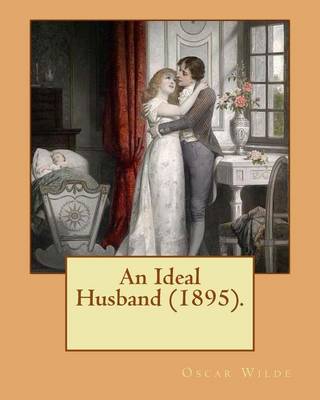 Book cover for An Ideal Husband (1895). By