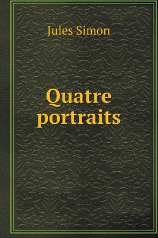 Cover of Quatre portraits