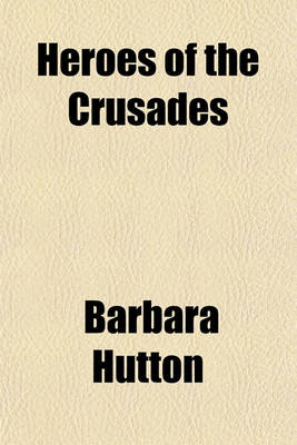 Book cover for Heroes of the Crusades