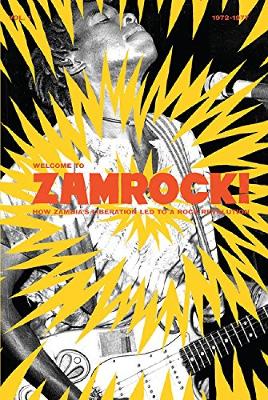 Book cover for Welcome To Zamrock! Vol. 1