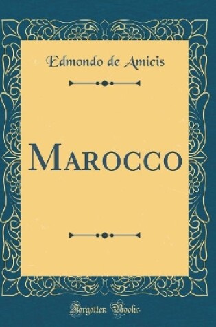 Cover of Marocco (Classic Reprint)