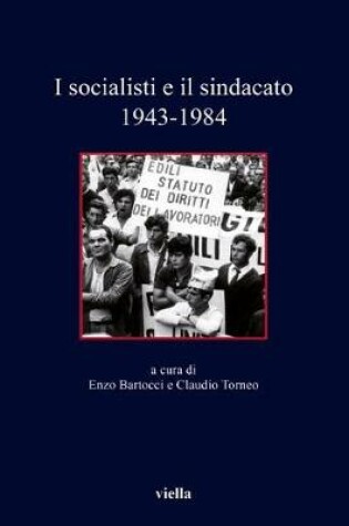 Cover of I Socialisti E Il Sindacato