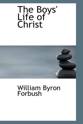 Book cover for The Boys' Life of Christ