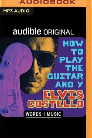 Cover of How to Play the Guitar and Y