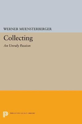 Book cover for Collecting: An Unruly Passion