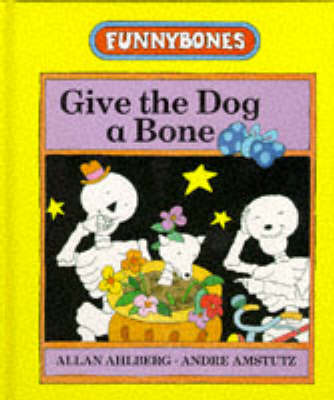 Book cover for Give the Dog a Bone