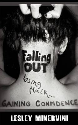 Book cover for Falling Out - Losing Hair, Gaining Confidence