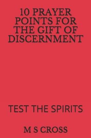 Cover of 10 Prayer Points for the Gift of Discernment