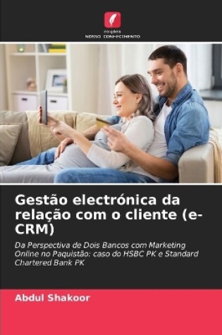 Cover of Gestão electrónica da relação com o cliente (e-CRM)