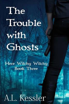 Book cover for The Trouble with Ghosts
