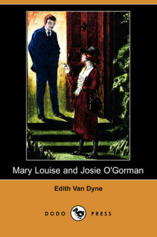 Cover of Mary Louise and Josie O'Gorman (Dodo Press)