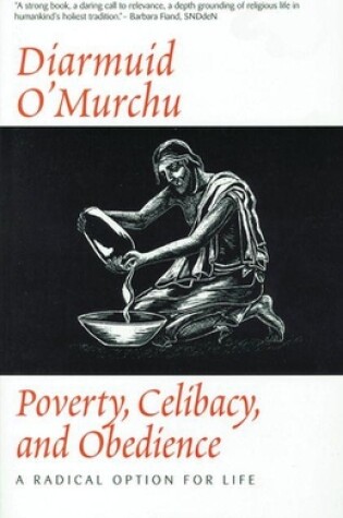 Cover of Poverty, Celibacy & Obedience