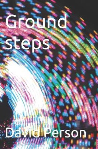 Cover of Ground steps