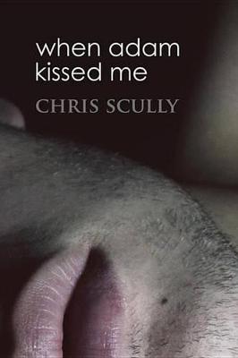 Book cover for When Adam Kissed Me