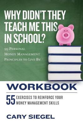 Book cover for Why Didn't They Teach Me This in School? Workbook