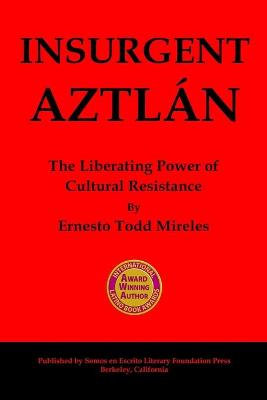 Cover of Insurgent Aztlán
