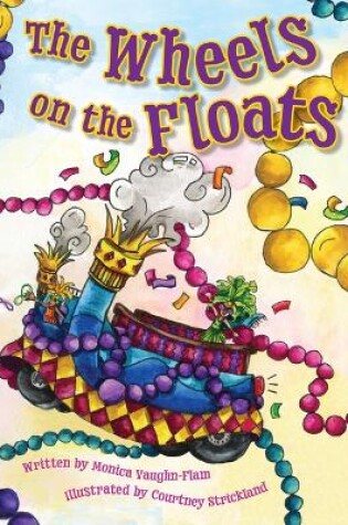 Cover of The Wheels on the Floats