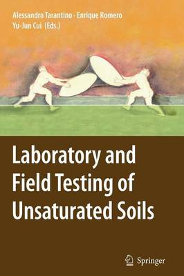 Book cover for Laboratory and Field Testing of Unsaturated Soils
