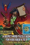 Book cover for Printable Secret Code Puzzles for Kids (A secret word puzzle book for kids aged 6 to 9)