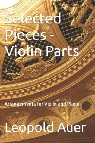 Cover of Selected Pieces - Violin Parts