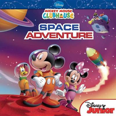 Book cover for Mickey Mouse Clubhouse Space Adventure