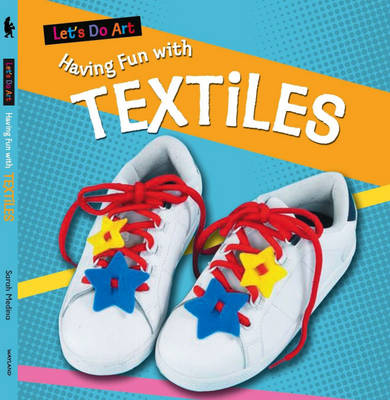 Cover of Having Fun with Textiles