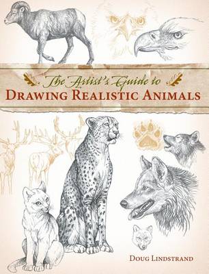 Book cover for The Artist's Guide to Drawing Realistic Animals