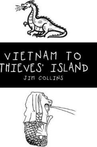 Cover of Vietnam to Thieves' Island
