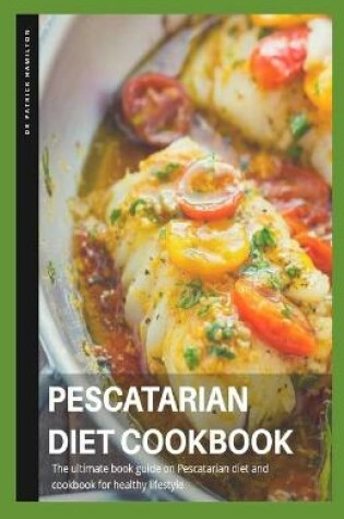 Cover of Pescatarian Diet Cookbook