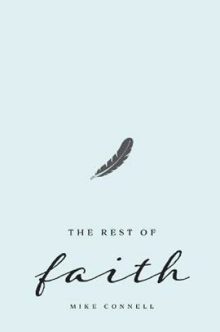 Cover of The Rest of Faith