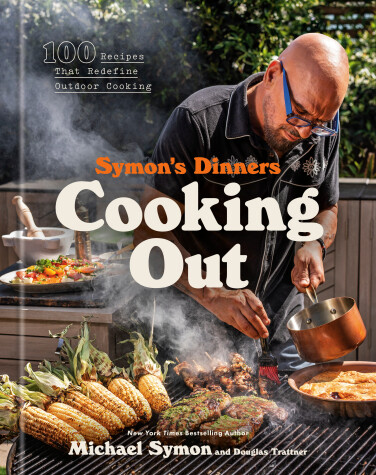 Book cover for Symon's Dinners Cooking Out