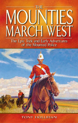 Book cover for Mounties March West, The