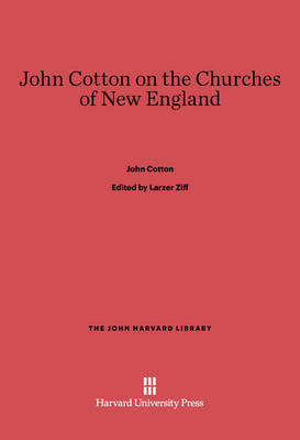 Book cover for John Cotton on the Churches of New England