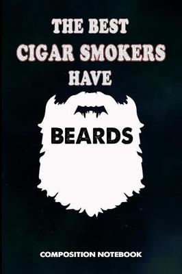 Book cover for The Best Cigar Smokers Have Beards