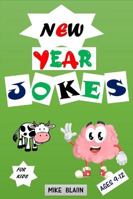 Cover of New Year Jokes for Ages 9-12